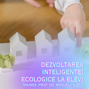 Dezvoltarea inteligentei ecologice la elevi